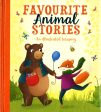 Favourite Animal Stories - An Illustrated Treasury Cheap