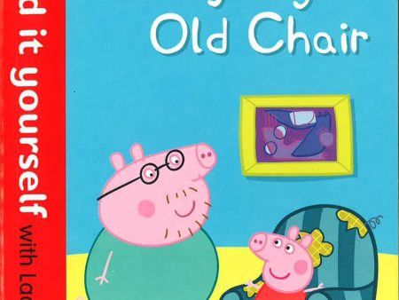 Daddy Pig s Old Chair For Cheap