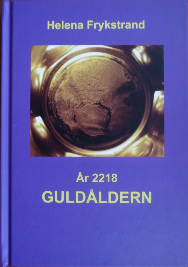 År 2218 : guldåldern Online now