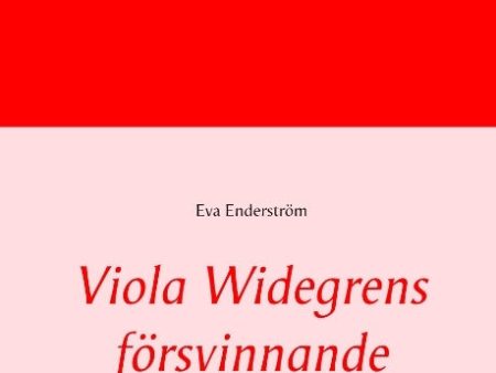 Viola Widegrens försvinnande Online Sale