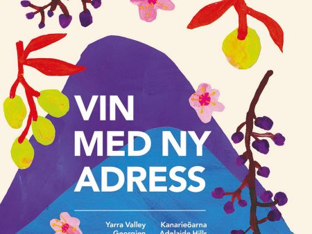 Vin med ny adress : Yarra Valley, Georgien, England, Tjeckien & Slovakien, Swartland, Kanarieöarna, Adelaide Hills, Grekland, Japan, Sverige For Sale