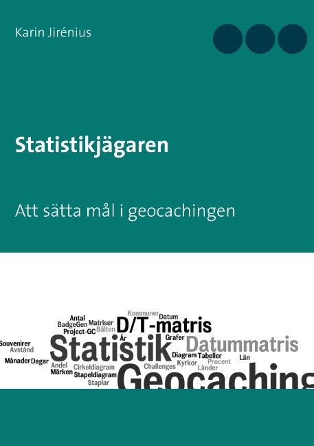 Statistikjägaren : Att sätta mål i geocachingen Supply