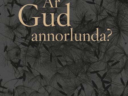 Är Gud annorlunda? Online now