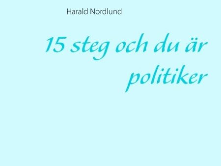 15 steg och du är politiker Online now