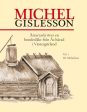 Michel Gislesson : ättartavla över en bondesläkt från Ås härad i Västergötland. Vol. 1, Per Michelsson Online now