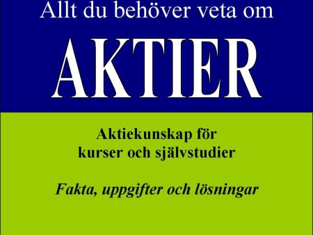 Allt du behöver veta om aktier For Cheap